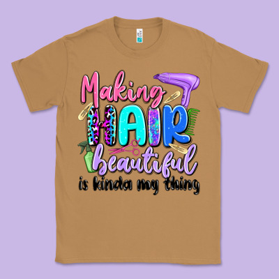 Making Hair Beautiful Is Kinda My Thing Classic Tee Designed By Artiststas