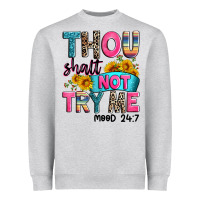 Heather Grey thou shalt not try me mood 24 7 Heavyweight Sweatshirt - Zillion Design Studio