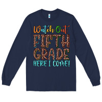 Navy watch out fifth grade here i come! Long Sleeve Tee - JahusDesignShop