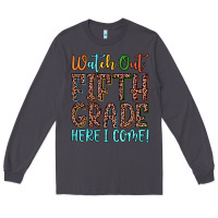 Smoke watch out fifth grade here i come! Long Sleeve Tee - JahusDesignShop
