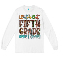 White watch out fifth grade here i come! Long Sleeve Tee - JahusDesignShop