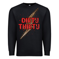 Black dirty thirty lightning bolt Premium Sweatshirt - MaliasSmallBusiness