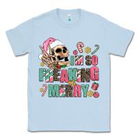 Dusty Blue i m so freaking merry Classic Tee - AdoDesignShop
