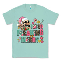 Seafoam i m so freaking merry Classic Tee - AdoDesignShop