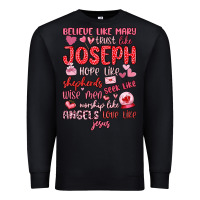 Black believe like mary trust like joseph valentine s da Premium Sweatshirt - MaliasSmallBusiness