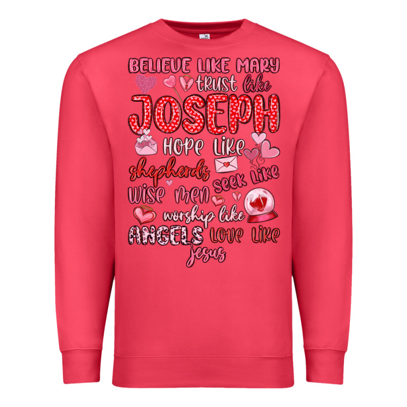 Believe Like Mary Trust Like Joseph Valentine S Da Premium Sweatshirt by MaliasSmallBusiness | Teevron