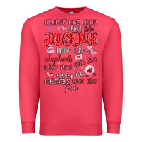 Cardinal believe like mary trust like joseph valentine s da Premium Sweatshirt - MaliasSmallBusiness