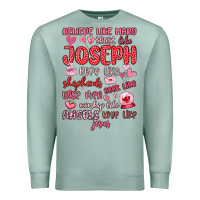 Seafoam believe like mary trust like joseph valentine s da Premium Sweatshirt - MaliasSmallBusiness