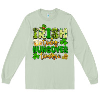 Matcha irish today hungover tomorrow Long Sleeve Tee - Artiststas