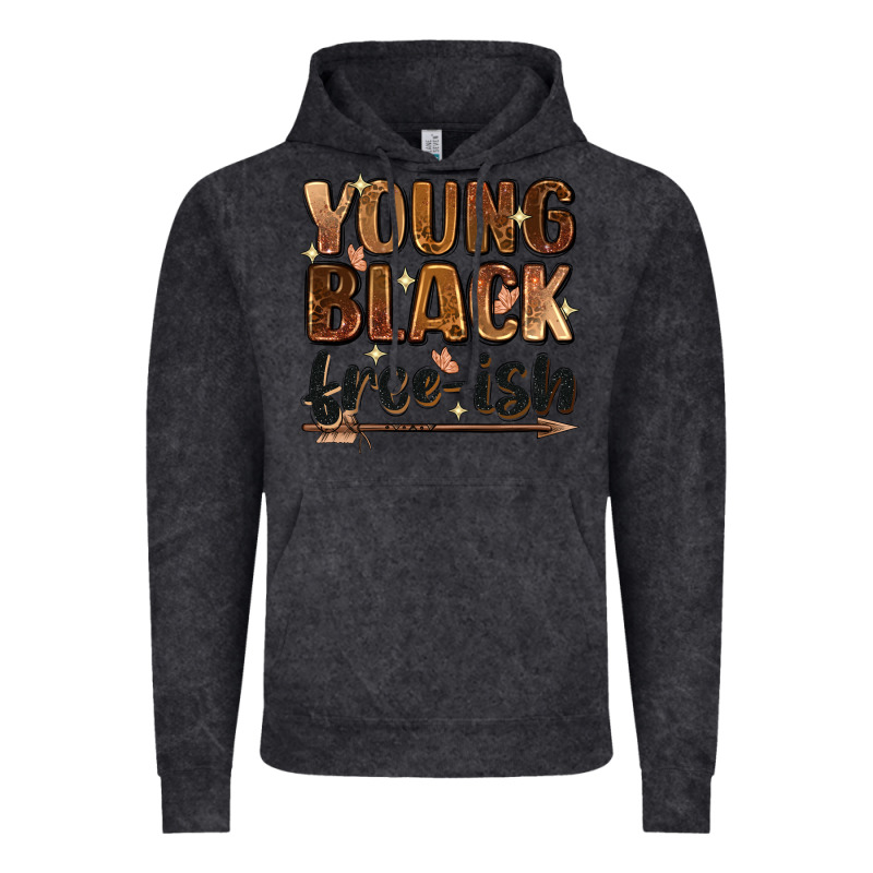 Young Black Free Ish Vintage Hoodie by Zillion Design Studio | Teevron