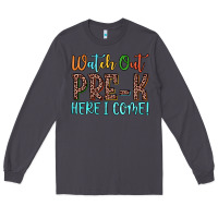Smoke watch out pre k here i come! Long Sleeve Tee - JahusDesignShop