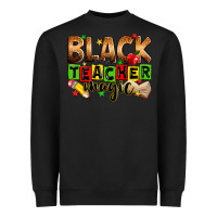 Black black teacher magic Heavyweight Sweatshirt - Zillion Design Studio