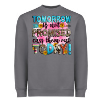 Storm tomorrow is not promised cuss them out today! Heavyweight Sweatshirt - Zillion Design Studio