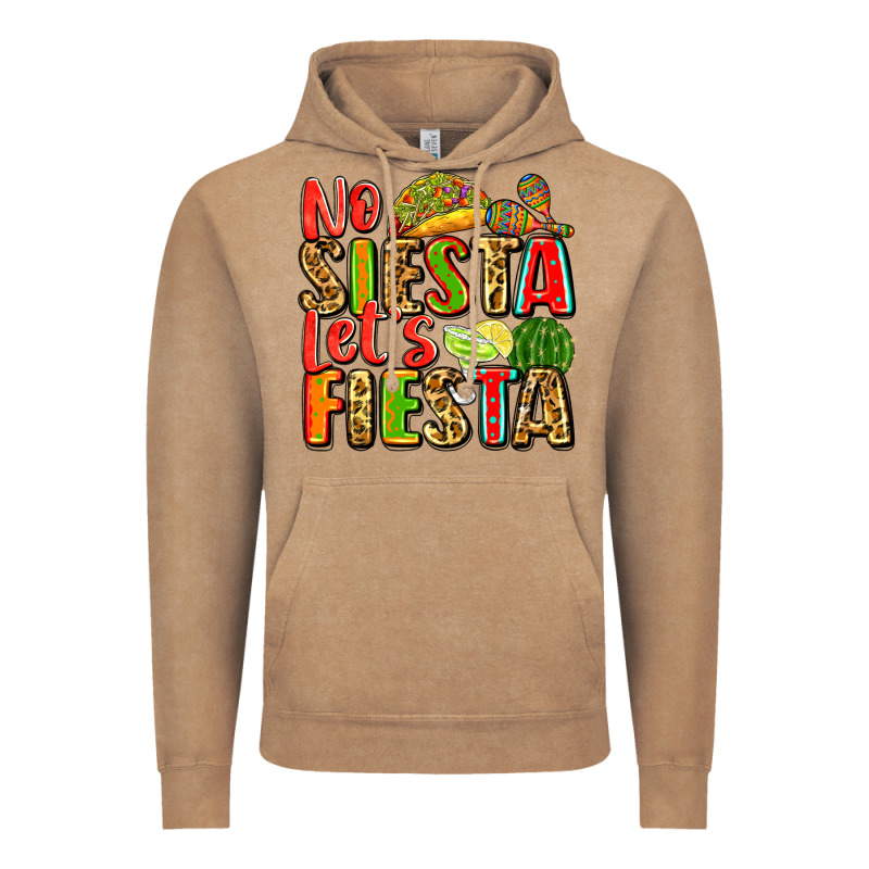 No Siesta Let's Fiesta Vintage Hoodie by Zillion Design Studio | Teevron