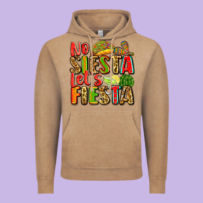 No Siesta Let's Fiesta Vintage Hoodie Designed By Zillion Design Studio