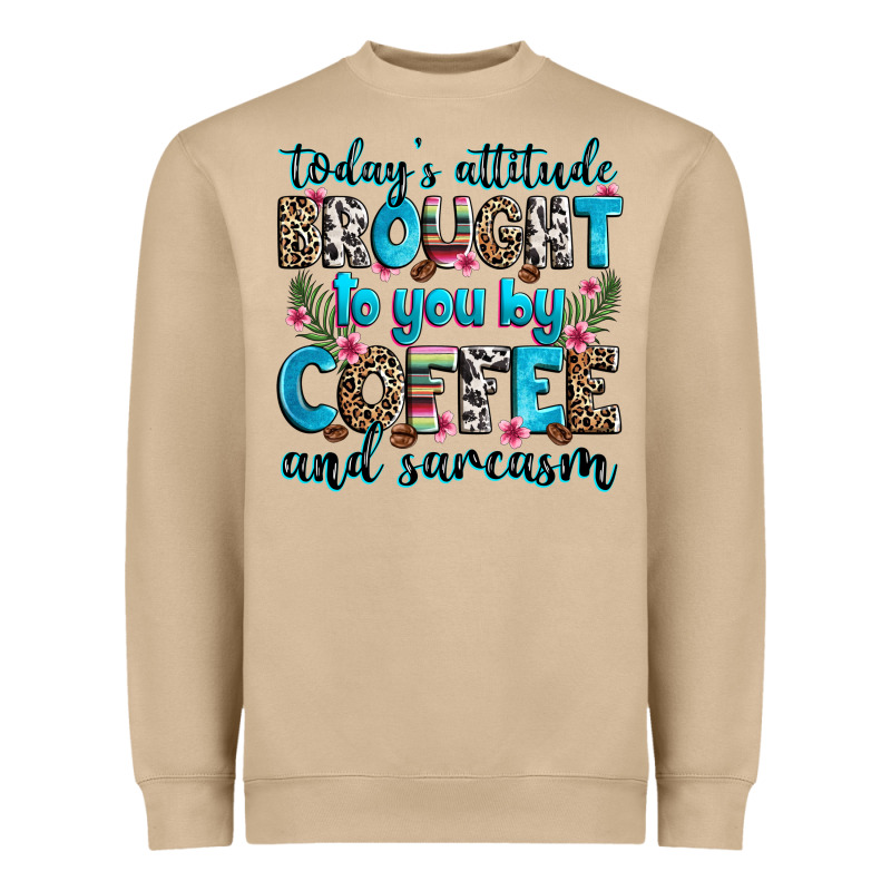 Today's Attitude Brought To You By Coffee And Sarc Heavyweight Sweatshirt by Zillion Design Studio | Teevron