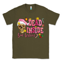 Army Green dead inside but festive Classic Tee - AdoDesignShop