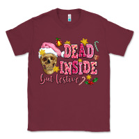 Burgundy dead inside but festive Classic Tee - AdoDesignShop