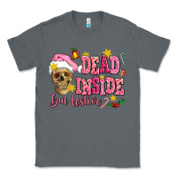 Charcoal Heather dead inside but festive Classic Tee - AdoDesignShop
