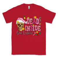 Red dead inside but festive Classic Tee - AdoDesignShop
