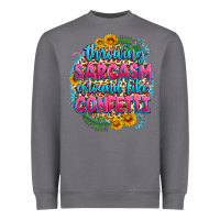 Storm throwing sarcasm around like confetti Heavyweight Sweatshirt - Zillion Design Studio