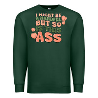 Sports Green i might be a handful but so is this ass Premium Sweatshirt - MaliasSmallBusiness