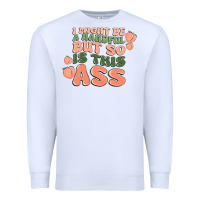 White i might be a handful but so is this ass Premium Sweatshirt - MaliasSmallBusiness