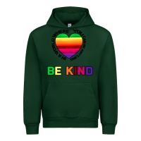 Forest Green In A World Where You Can Be Anything Be Kind Urban Hoodie - Bettercallsaul