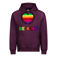 Mauve Wine In A World Where You Can Be Anything Be Kind Urban Hoodie - Bettercallsaul