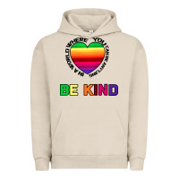 Pigment French Oak In A World Where You Can Be Anything Be Kind Urban Hoodie - Bettercallsaul