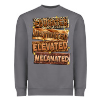 Storm educated motivated elevated melanated Heavyweight Sweatshirt - Zillion Design Studio