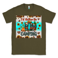Army Green i’d rather be camping Classic Tee - JahusDesignShop