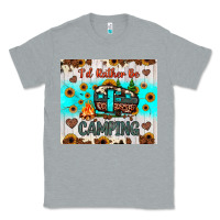 Heather Grey i’d rather be camping Classic Tee - JahusDesignShop