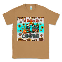 Toasted Coconut i’d rather be camping Classic Tee - JahusDesignShop