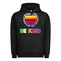 Pigment Black In A World Where You Can Be Anything Be Kind Shirt Urban Hoodie - Bettercallsaul