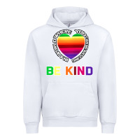 White In A World Where You Can Be Anything Be Kind Shirt Urban Hoodie - Bettercallsaul