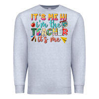 Heather Grey its me hi im the teacher its me nca Premium Sweatshirt - NancyCooperArtShop