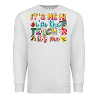 Oatmeal Heather its me hi im the teacher its me nca Premium Sweatshirt - NancyCooperArtShop