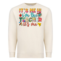 Sandshell its me hi im the teacher its me nca Premium Sweatshirt - NancyCooperArtShop