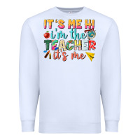 White its me hi im the teacher its me nca Premium Sweatshirt - NancyCooperArtShop