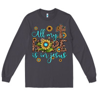 Smoke all my hope is in jesus Long Sleeve Tee - JahusDesignShop