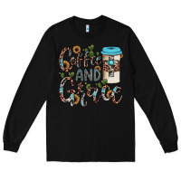 Black coffee and grace Long Sleeve Tee - JahusDesignShop