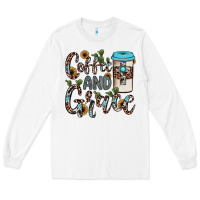 White coffee and grace Long Sleeve Tee - JahusDesignShop
