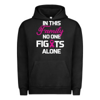 Pigment Black In This Family No One Fights Alone Cancer Survivor Urban Hoodie - Bettercallsaul