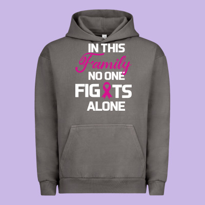 In This Family No One Fights Alone Cancer Survivor Urban Hoodie Designed By Bettercallsaul
