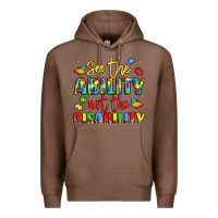 Chestnut see the ability not the disability Premium Hoodie - LillyAllenDesigns