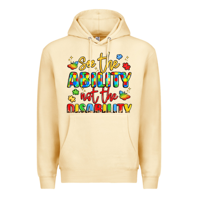 See The Ability Not The Disability Premium Hoodie by LillyAllenDesigns | Teevron