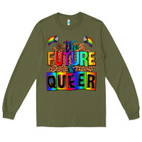 Army Green the fuuture is queer Long Sleeve Tee - AdoDesignShop