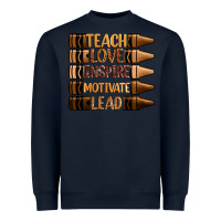 Navy teach love inspire motivate lead Heavyweight Sweatshirt - Zillion Design Studio