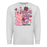 Dove Grey valentine jesus fills my cup Premium Sweatshirt - MaliasSmallBusiness